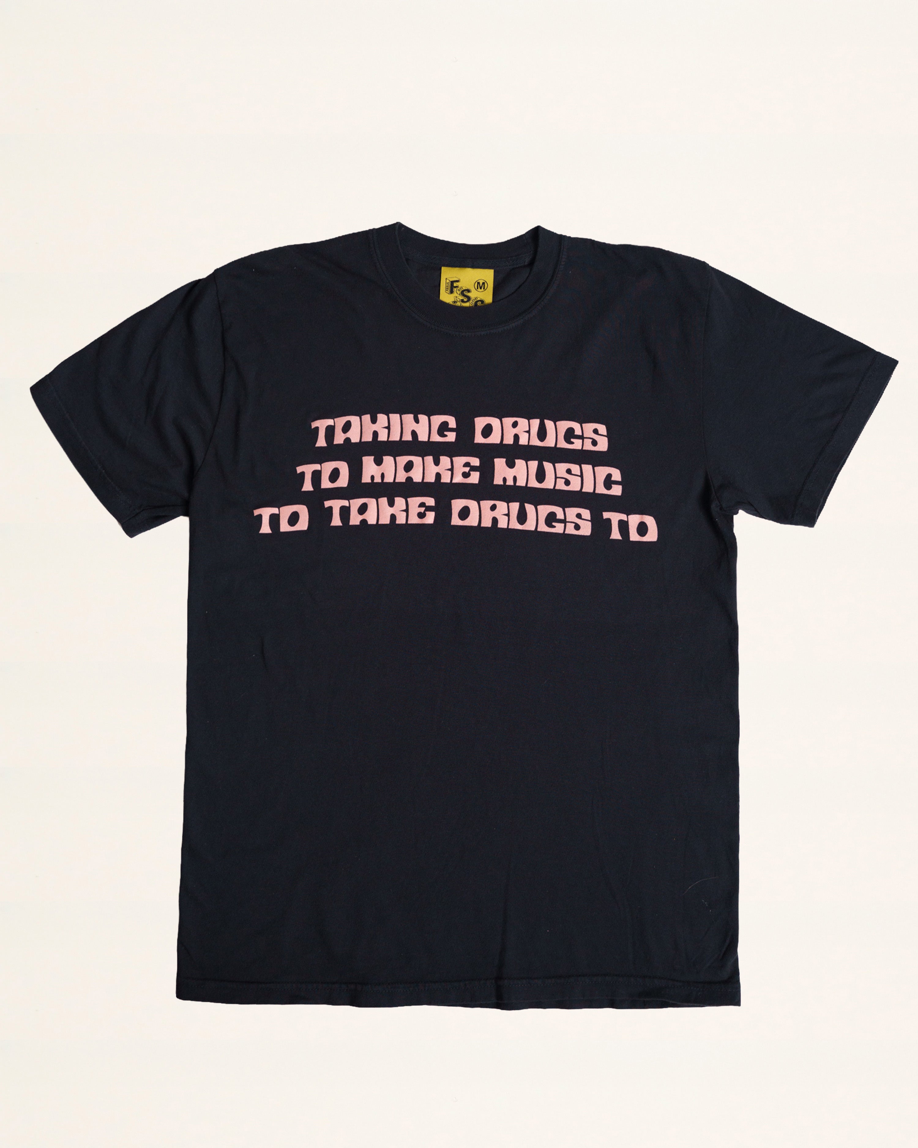Taking Drugs Tee